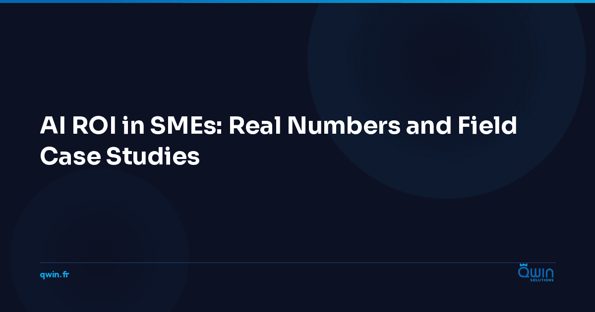 AI ROI in SMEs: Real Numbers and Field Case Studies